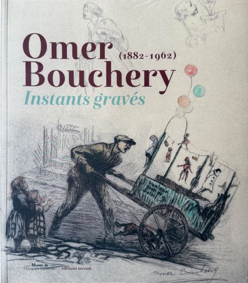 Omer Bouchery : Instants gravés (livre) Omer Bouchery : Instants gravés (livre)